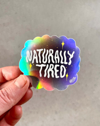 Naturally Tire | Holo Sticker