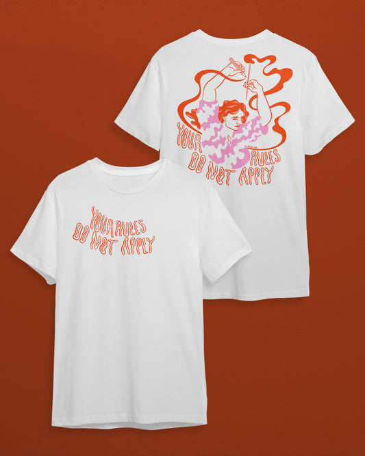 Your Rules do not Apply | T-Shirt
